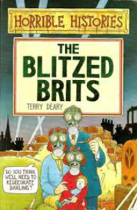 Horrible Histories: The Blitzed Brits