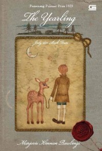 The Yearling= Jody dan Anak Rusa