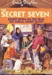 The Secret Seven: Secret Seven oN the Trail