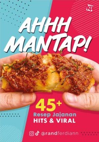 AHHH MANTAP! 50 Resep Jajanan Hits dan Viral