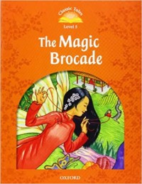 Classic Tales Level 5: The Magic Brocade