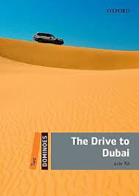 Two Dominoes: the Drive to Dubai