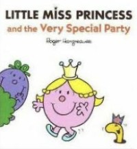 Little Miss Princess and the Very Special Party