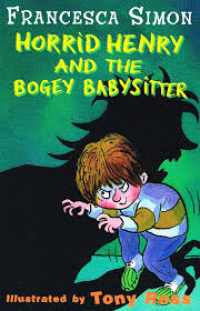 Horrid Henry and the Bogey Babysitter
