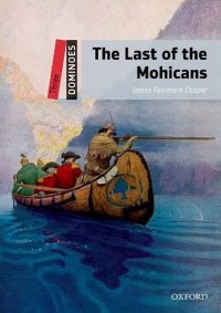Three Dominoes: The Last of the Mohicans