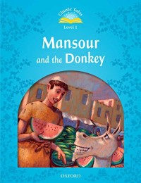Classic Tales Level 1: Mansour and the Donkey