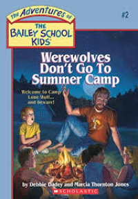 Werewolves don’t go to Summer Camp