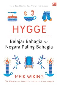 Hygge: Belajar Bahagia dari Negara Paling Bahagia