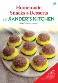 Homemade Snacks dan Desserts ala Xander's Kitchen: 780k+ Followers Instagram