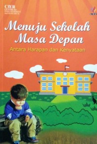 Menuju Sekolah Masa Depan