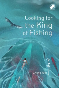 Looking for the King of Fishing