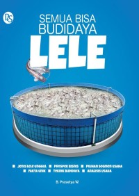 Semua Bisa Budidaya Lele