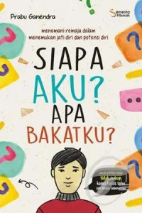 Siapa Aku? Apa Bakatku?