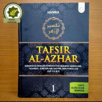 Tafsir Al Azhar Jilid 1: Diperkaya dengan Pendekatan Sejarah, Sosiologi, Tasawuf, Ilmu Kalam, Sastra, dan Psikologi