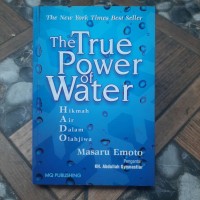 The True Power of Water: Hikmah air dalam olahjiwa