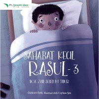 Sahabat Kecil Rasul 3: Doa Zaid sebelum tidur