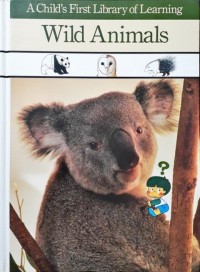 A Child's First Library of Learning: Wild Animals