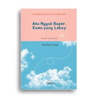 Aku Nggak Baper, Kamu Yang Lebay