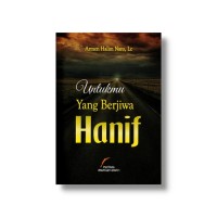 Untukmu yang Berjiwa Hanif