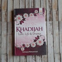 Khadijah: Love, Life and Drama