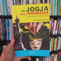 Dari Jogja untuk Indonesia: Sebuah wacana kebijakan publik
