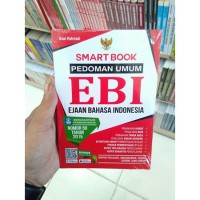 Smart Book Pedoman Umum EBI (Ejaan Bahasa Indonesia)