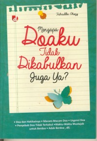 Mengapa Doaku Tidak Dikabulkan Juga Ya?