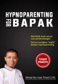 Hypnoparenting for Bapak