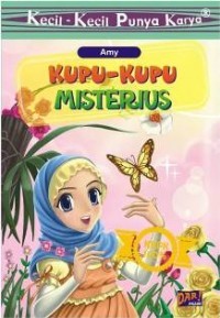 Kecil-Kecil Punya Karya: Kupu-Kupu Misterius