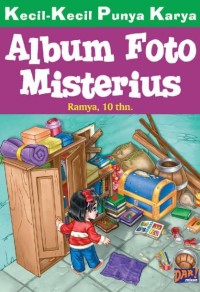 Kecil-Kecil Punya Karya: Album Foto Misterius