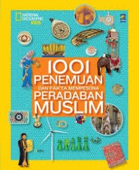 1001 Penemuan dan Fakta Mempesona Peradaban Muslim