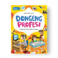 Dongeng Profesi; Mengenal Profesi Melalui Dongeng