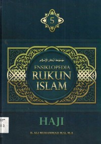 Ensiklopedia Rukun Islam: Haji