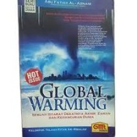 Global Warming: Sebuah isyarat dekatnya akhir zaman dan kehancuran dunia