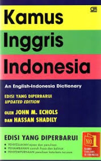 Kamus Inggris Indonesia : an English-Indonesia Dictionary