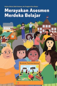 Merayakan Asesmen Merdeka Belajar