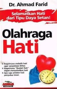 Olahraga Hati: Selamatkan hati dari tipu daya setan