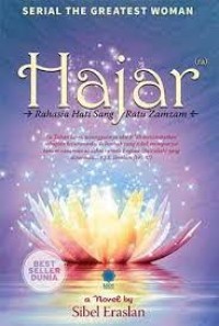 The Greatest Woman: Hajar Rahasia sang Ratu Zamzam