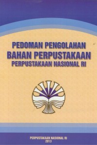 Pedoman Pengolahan Bahan Perpustakaan