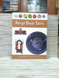 Ensiklopedia Mengenal Sains: Karya Besar Sains