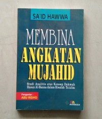 Membina Angkatan Mujahid