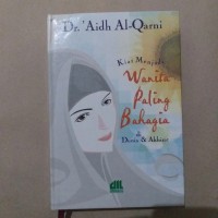 Kiat Menjadi Wanita Paling Bahagia di Dunia dan Akhirat