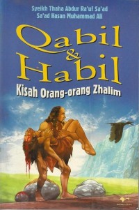 Qabil dan Habil: Kisah orang-orang zhalim