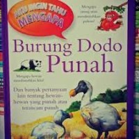Aku Ingin Tahu Mengapa: Burung Dodo Punah