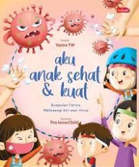 Aku Anak Sehat dan Kuat