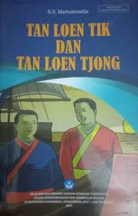 Tan Loen Tik dan Tan Loen Tjong