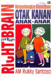 Mengembangkan Kemampuan Otak Kanan Anak-anak