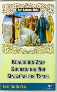 Khalid bin Zaid Khubaib bin 'Adi Majza'ah bin Tsaur