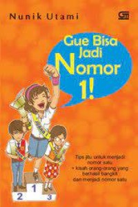 Gue Bisa Jadi Nomor Satu