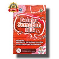 Belajar Semudah Klik: Membangun ekosistem ubiquitous learning dalam konsep merdeka belajar